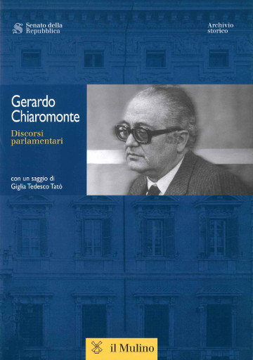 Gerardo Chiaromonte. Discorsi parlamentari