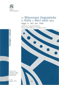 Le Minoranze linguistiche in Italia a dieci anni dalla legge n. 482 del 1999. Seminario di approfondimento. Palazzo della Minerva, 22 febbraio 2010