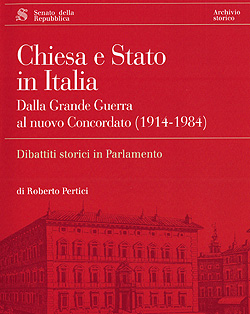 ROBERTO PERTICI, Chiesa e Stato in Italia (1914-1984)